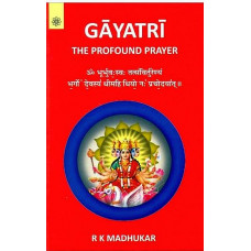 Gayatri the Profound prayer